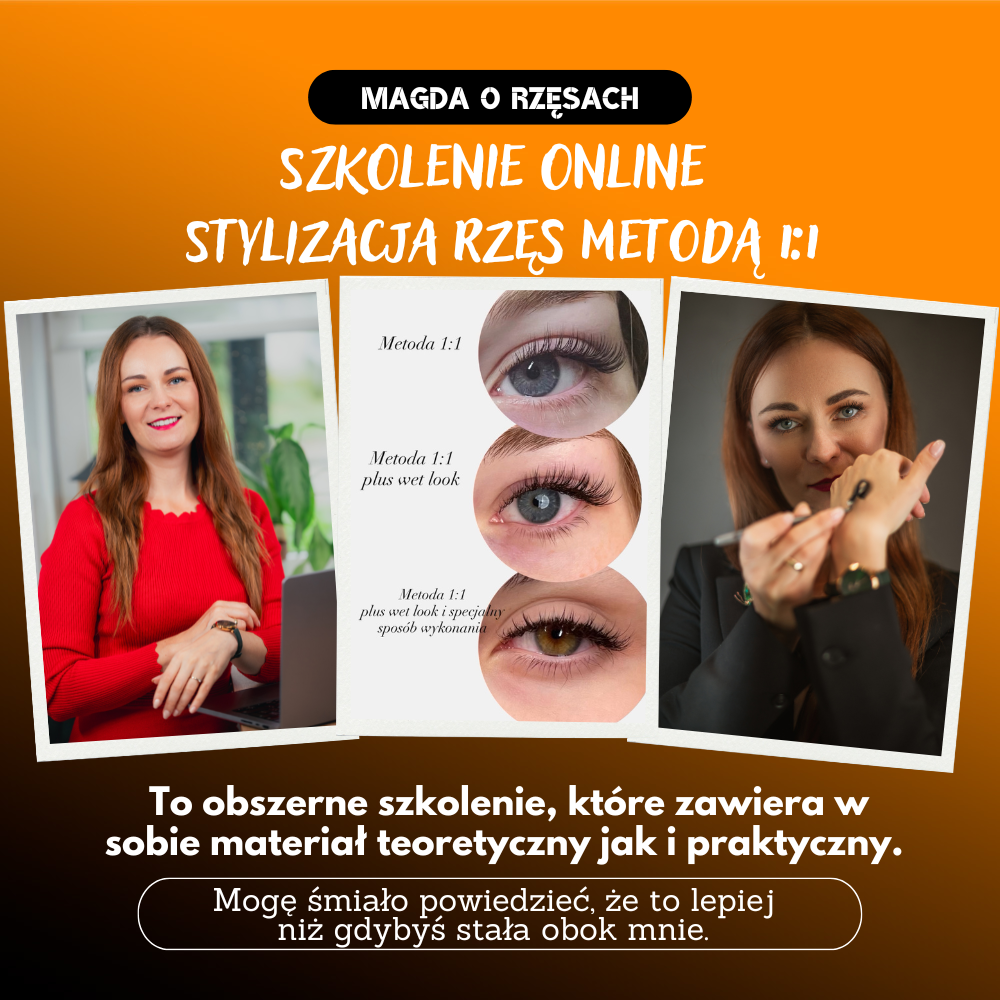 SZKOLENIE ONLINE Stylizacja rzęs metodą 1:1